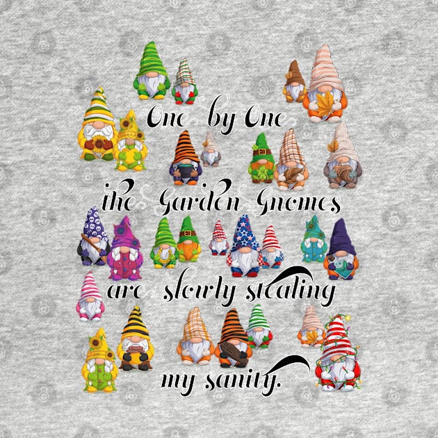 Garden Gnomes Stealing My Sanity by TheStuffInBetween